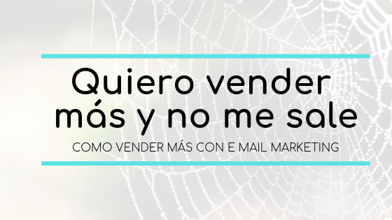 Quiero vender más, y no me sale