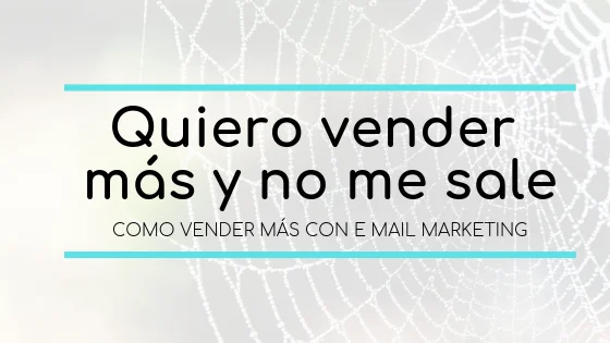 Quiero vender más, y no me sale