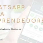 WhatsApp para Emprendedores